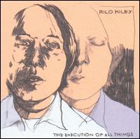 Rilo Kiley - The Execution of All Things lyrics