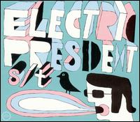 Electric President - Electric President lyrics