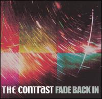 The Contrast - Fade Back In lyrics