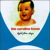 Caroline Know - Light Flow Days lyrics