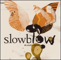 Slowblow - Slowblow lyrics