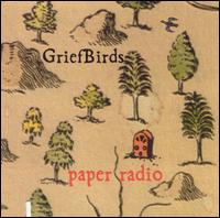 Griefbirds - Paper Radio lyrics