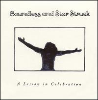 Boundless and Starstruck - Lesson in Celebration lyrics
