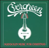 Evergreen - Mandolin Music for Christmas lyrics