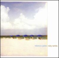 Rebecca Gates - Ruby Series lyrics