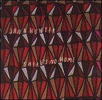Jana Hunter - There's No Home lyrics