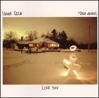 Howe Gelb - 'Sno Angel Like You lyrics
