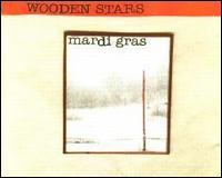 Wooden Stars - Mardi Gras lyrics