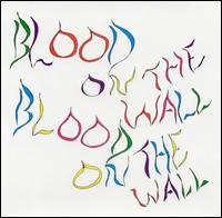 Blood on the Wall - Awesomer lyrics