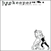 Beekeeper - Anywhere Will Do lyrics