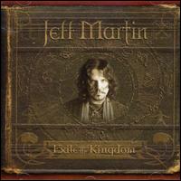 Jeff Martin - Exile and the Kingdom lyrics