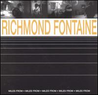 Richmond Fontaine - Miles From lyrics