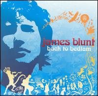 James Blunt - Back to Bedlam lyrics