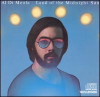 Al di Meola - Land of the Midnight Sun lyrics