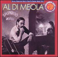 Al di Meola - Splendido Hotel lyrics