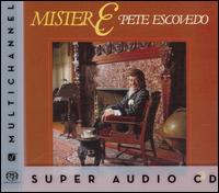 Pete Escovedo - Mister E lyrics