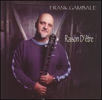 Frank Gambale - Raison d'?tre lyrics