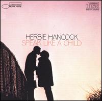 Herbie Hancock - Speak Like a Child lyrics