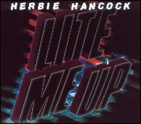 Herbie Hancock - Lite Me Up lyrics