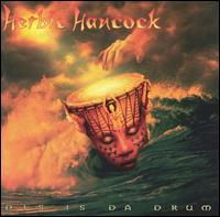 Herbie Hancock - Dis Is Da Drum lyrics