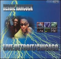Herbie Hancock - Live: Detroit/Chicago lyrics