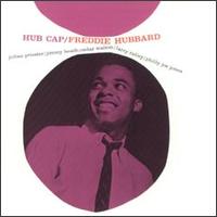 Freddie Hubbard - Hub Cap lyrics