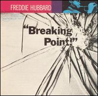 Freddie Hubbard - Breaking Point lyrics
