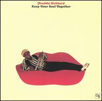 Freddie Hubbard - Keep Your Soul Together lyrics