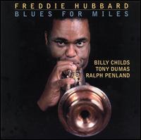 Freddie Hubbard - Blues for Miles lyrics