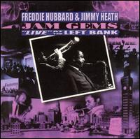 Freddie Hubbard - Jam Gems: Live at the Left Bank lyrics