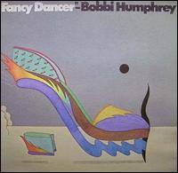 Bobbi Humphrey - Fancy Dancer lyrics