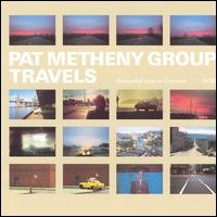 Pat Metheny - Travels [live] lyrics