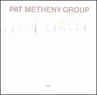 Pat Metheny - First Circle lyrics