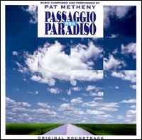 Pat Metheny - Passaggio Per Il Paradiso lyrics