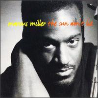 Marcus Miller - The Sun Don't Lie lyrics