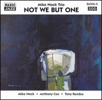 Mike Nock - Not We But One lyrics