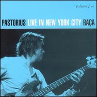 Jaco Pastorius - Live in New York City, Vol. 5: Raca lyrics