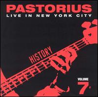 Jaco Pastorius - Live in New York City, Vol. 7: History lyrics