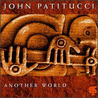 John Patitucci - Another World lyrics