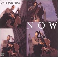 John Patitucci - Now lyrics