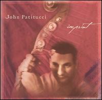 John Patitucci - Imprint lyrics