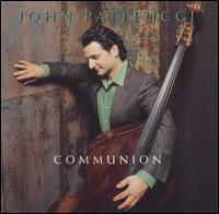 John Patitucci - Communion lyrics