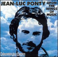 Jean-Luc Ponty - Upon the Wings of Music lyrics