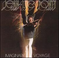 Jean-Luc Ponty - Imaginary Voyage lyrics