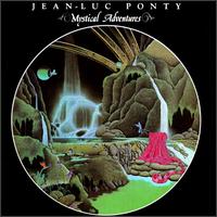 Jean-Luc Ponty - Mystical Adventures lyrics