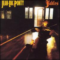 Jean-Luc Ponty - Fables lyrics