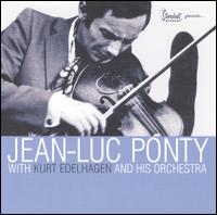 Jean-Luc Ponty - Jean-Luc Ponty with Kurt Edelhagen & His ... lyrics