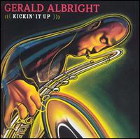 Gerald Albright - Kickin' It Up lyrics