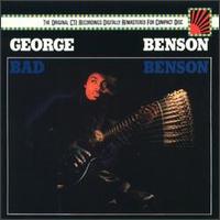 George Benson - Bad Benson lyrics