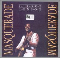 George Benson - Masquerade lyrics